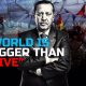 THE WORLD IS BIGGER THAN FIVE
