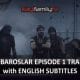 BARBAROSLAR EPISODE 1 TRAILER