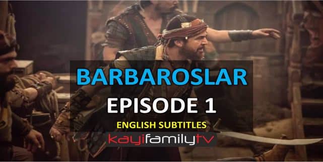 Watch Barbaroslar Episode 1 With English Subtitles For Free