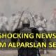 SHOCKING NEWS FROM ALPARSLAN SERIES