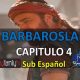 BARBAROSLAR CAPITULO 4