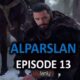 Alparslan Buyuk Selcuklu Episode 13 With English Subtitles. Alparslan Buyuk Selcuklu Season 1 Episode 13 With English Subtitles. Alparslan English Kayifamily