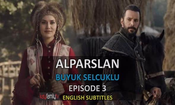 Watch Alparslan Buyuk Selcuklu Episode 3 English Subtitles