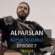 Watch ALPARSLAN BUYUK SELCUKLU EPISODE 7 TRAILER with English Subtitles
