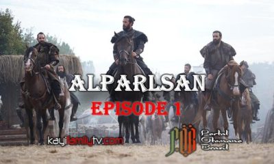 Alparslan Buyuk Selcuklu Episode 1 com legendas em Portugues. Uyanis Temporada 2 Episode 1 com legendas em Portugues. Portal Otomano Brasil & KayiFamilyTV