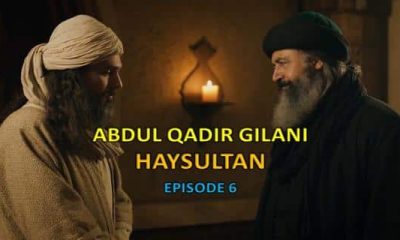 Watch Abdul Qadir Gilani Episode 6 with English Subtitles. Watch HaySultan Episode 6 with English Subtitles for FREE. AbdulQadir Gilani Hay Sultan Episode 6
