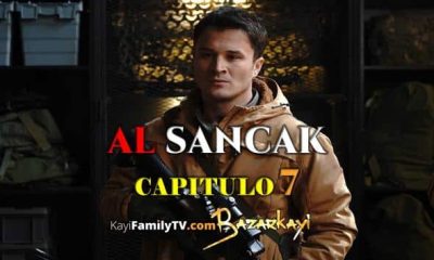 Al Sancak Capitulo 7 con subtítulos en Español. Ver Al Sancak Temporada 1 Capitulo 7 con subtítulos en Español. Al Sancak SpanishBazarKayi & KayiFamilyTV