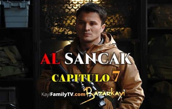 Al Sancak Capitulo 7 con subtítulos en Español. Ver Al Sancak Temporada 1 Capitulo 7 con subtítulos en Español. Al Sancak SpanishBazarKayi & KayiFamilyTV