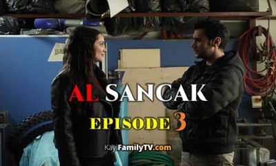 Al Sancak Episode 3 with English Subtitles for FREE! Al Sancak Season 1 Episode 3 with English Subtitles. Bozdag's latest project Al Sancak English Subtitles
