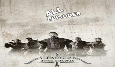 All Episodes of Alparslan Buyuk Selcuklu All Episodes of Alparslan Buyuk Selcuklu