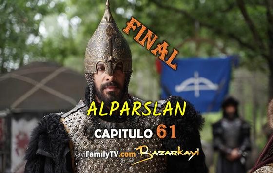 Alparslan Buyuk Selcuklu Capitulo 61