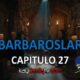 BARBAROSLAR CAPITULO 27 CON SUBTÍTULOS EN ESPAÑOL. VER BARBAROSLAR LAS ESPADAS DEL MEDITERRÁNEO EPISODIO 27. WATCH BARBAROSLAR WITH SPANISH SUBTITLES.