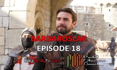 Barbaroslar Episode 18 com legendas em Português. Barbaroslar As Espadas do Mediterrâneo Episode 18 Legendas em Português.