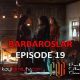 Barbaroslar Episode 19 com legendas em Português. Barbaroslar As Espadas do Mediterrâneo Episode 19 Legendas em Português.