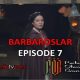 Barbaroslar Episode 7 com legendas em Português. Barbaroslar As Espadas do Mediterrâneo Episode 7 Legendas em Português.