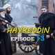 Barbaros Hayreddin Episode 13 with English Subtitles. Watch Barbaroslar Season 2 Episode 13 with English Subtitles. Barbarossa Hayreddin Episode 13 KayiFamily