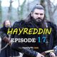 Barbaros Hayreddin Episode 17 with English Subtitles. Watch Barbaroslar Season 2 Episode 17 with English Subtitles. Barbarossa Hayreddin Episode 17 KayiFamily