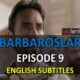 Barbaroslar Episode 9