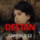 Ver DESTAN CAPITULO 12 con subtítulos en español. Ver DESTAN CAPITULO 12 Temporada 1. Destan Spanish Subtitles for Free. Bazar Kayi & KayiFamily