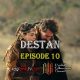 Destan Episode 10 com legendas em Portugues. Destan Temporada 1 Episode 10 legendas em Portugues. Destan episode 10 legendado em Português. KayiFamilyTV & POB