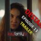 Watch DESTAN EPISODE 13 TRAILER with English Subtitles For Free. Watch Destan Season 1 Episode 13 with English Subtitles. Watch Destan English Subtitles.