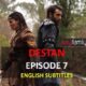 Watch Destan Episode 7 with English Subtitles For Free. Watch Destan Season 1 Episode 7 English Subtitles for Free. Watch Destan with KayiFamily Translation.