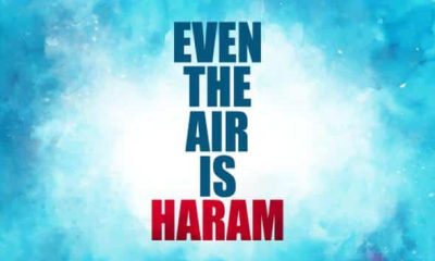 EVEN THE AIR IS HARAM