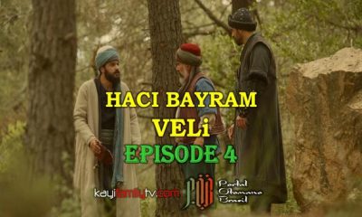 Haci Bayram Veli Episode 4 com legendas em Portugues. Haci Bayram Veli Episode 4 legendado em Português. Haci Bayram Veli Portal Otomano Brasil & KayiFamilyTV