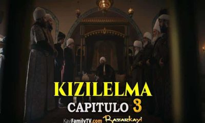 KIZILELMA Capitulo 3