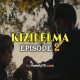 KIZILELMA Episode 2