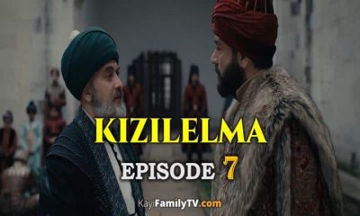 KIZILELMA Episode 7
