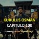 KURULUS OSMAN CAPITULO 100 con subtítulos en Español. KURULUS OSMAN TEMPORADA 4 CAPITULO 2 con subtítulos en Español. Kurulus Osman Spanish Subtitles BazarKayi