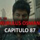 Ver KURULUS OSMAN CAPITULO 87 con subtítulos en español. Ver KURULUS OSMAN TEMPORADA 3 CAPITULO 23. Watch Kurulus Osman Episode 87 with Spanish Subtitles.
