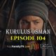 Kurulus Osman Episode 104 com legendas em Portugues Kurulus Osman Episode 104 legendado em Português. Kurulus Osman Temporada 4 Episode 6 legendado em Português