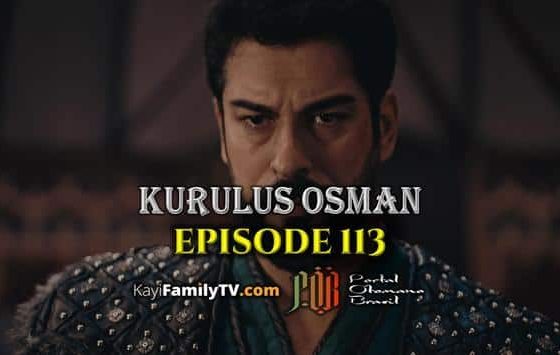 Kurulus Osman Episode 113 com legendas em Portugues Kurulus Osman Episode 113 legendado em Português. Kurulus Osman Temporada 4 Episode 15 legendado em Português