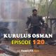 Kurulus Osman Episode 120 with English Subtitles HD. Kurulus OsmanOnline Season 4 Episode 22 with English Subtitles. Kurulus OsmanOnline English KayiFamilyTV