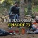Kurulus Osman Episode 73 com legendas em Portugues. Kurulus Osman Episode 73 legendado em Português. Kurulus Osman Temporada 3 Episode 9 legendado em Português.