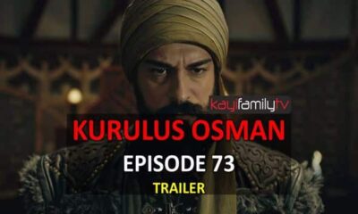 Watch Kurulus Osman Episode 73 Trailer English Subtitles