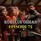 Kurulus Osman Episode 75 com legendas em Portugues Kurulus Osman Episode 75 legendado em Português. Kurulus Osman Temporada 3 Episode 11 legendado em Português.
