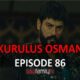 KURULUS OSMAN EPISODE 86 with English Subtitles For FREE. Watch Watch Kurulus Osman Season 3 Episode 22 with English Subtitles. Kurulus Osman online translation