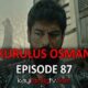 KURULUS OSMAN EPISODE 87 with English Subtitles For FREE. Watch Kurulus Osman Season 3 Episode 23 with English Subtitles. Kurulus Osman online translation