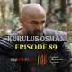 Kurulus Osman Episode 89 com legendas em Portugues Kurulus Osman Episode 89 legendado em Português. Kurulus Osman Temporada 3 Episode 25 legendado em Português.