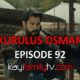 KURULUS OSMAN EPISODE 92 with English Subtitles For FREE. Watch Kurulus Osman Season 3 Episode 28 with English Subtitles. Kurulus Osman online translation
