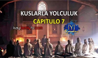 VER KUSLARLA YOLCULUK CAPITULO 7 CON SUBTÍTULOS EN ESPAÑOL. VIAJE CON PÁJAROS CAPITULO 7 CON SUBTÍTULOS EN ESPAÑOL. KUSLARLA YOLCULUK WITH SPANISH SUBTITLES