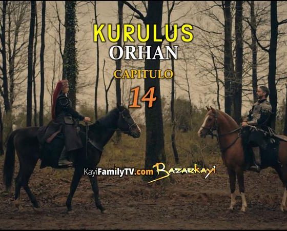 Kurulus Orhan Capitulo 14