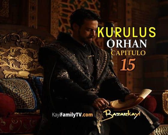 Kurulus Orhan Capitulo 15
