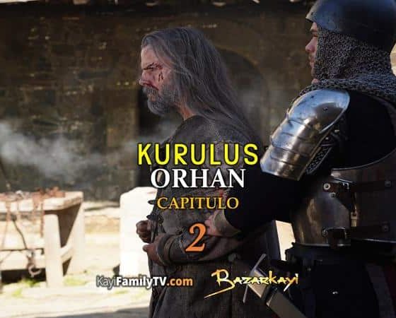 Kurulus Orhan Capitulo 2
