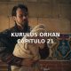 Kurulus Orhan Capitulo 21 Espanol