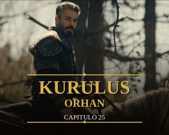 Kurulus Orhan Capitulo 25