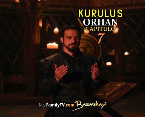 Kurulus Orhan Capitulo 7